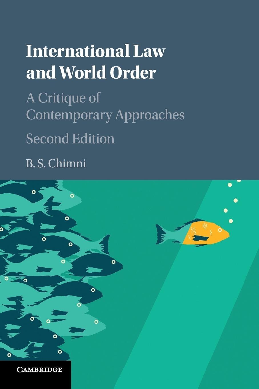 Cover: 9781107692220 | International Law and World Order | B. S. Chimni | Taschenbuch | 2018