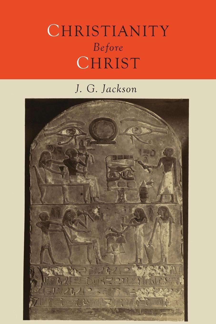 Cover: 9781614278481 | Christianity Before Christ | John G. Jackson | Taschenbuch | Paperback