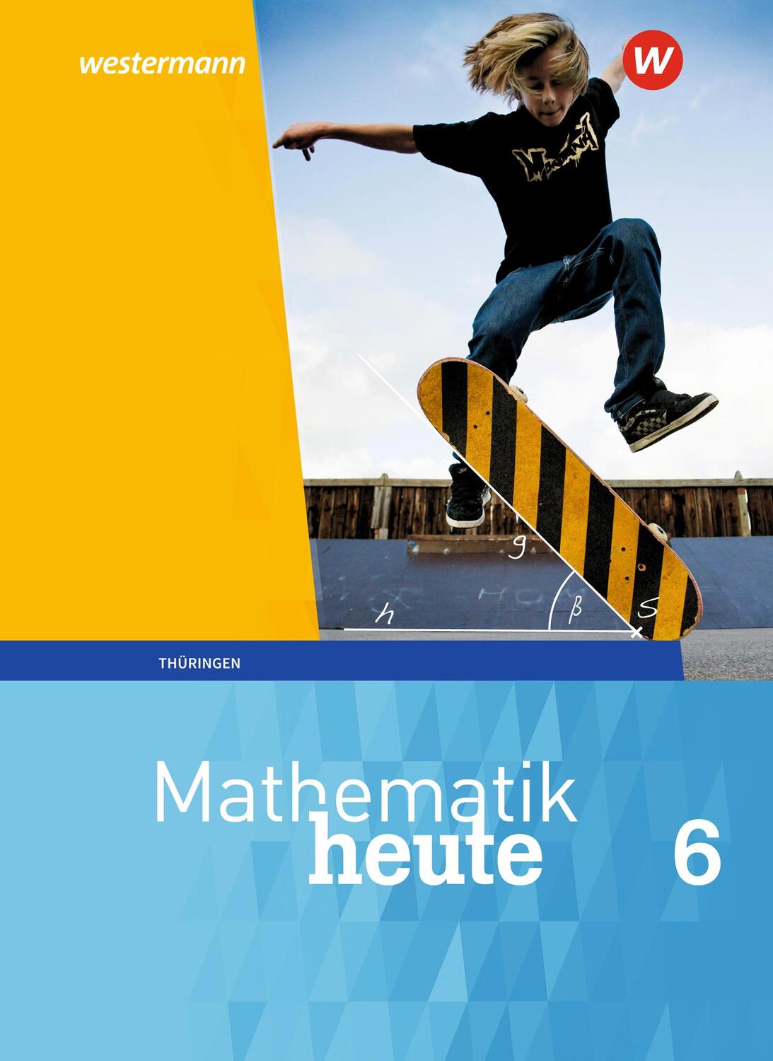 Cover: 9783141503234 | Mathematik heute 6. Schülerband. Thüringen | Buch | Deutsch | 2019