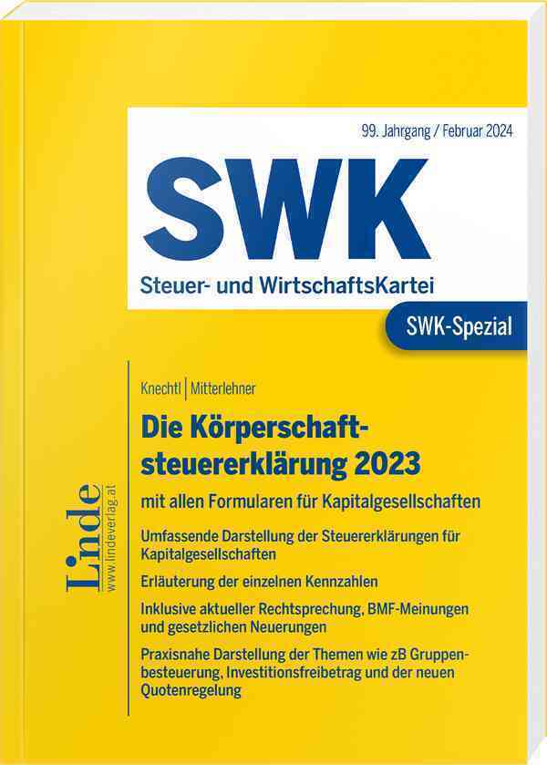 Cover: 9783707349252 | SWK-Spezial Die Körperschaftsteuererklärung 2023 | Knechtl (u. a.)