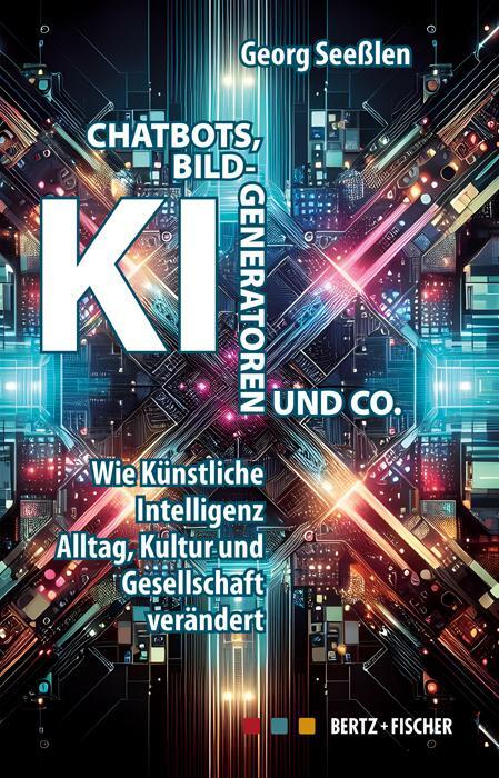 Cover: 9783865057778 | Chatbots, KI-Bildgeneratoren und Co. | Georg Seeßlen | Taschenbuch