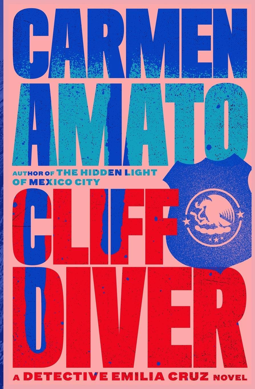 Cover: 9781735307992 | Cliff Diver | A Detective Emilia Cruz Novel | Carmen Amato | Buch