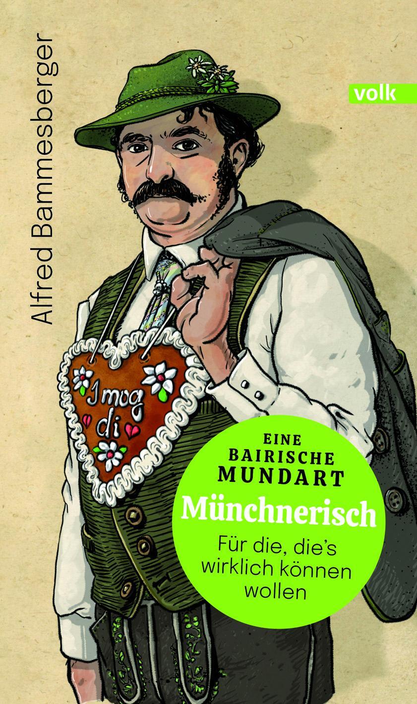 Cover: 9783862224326 | Münchnerisch | Die Grammatik - für die, die's wirklich können wollen