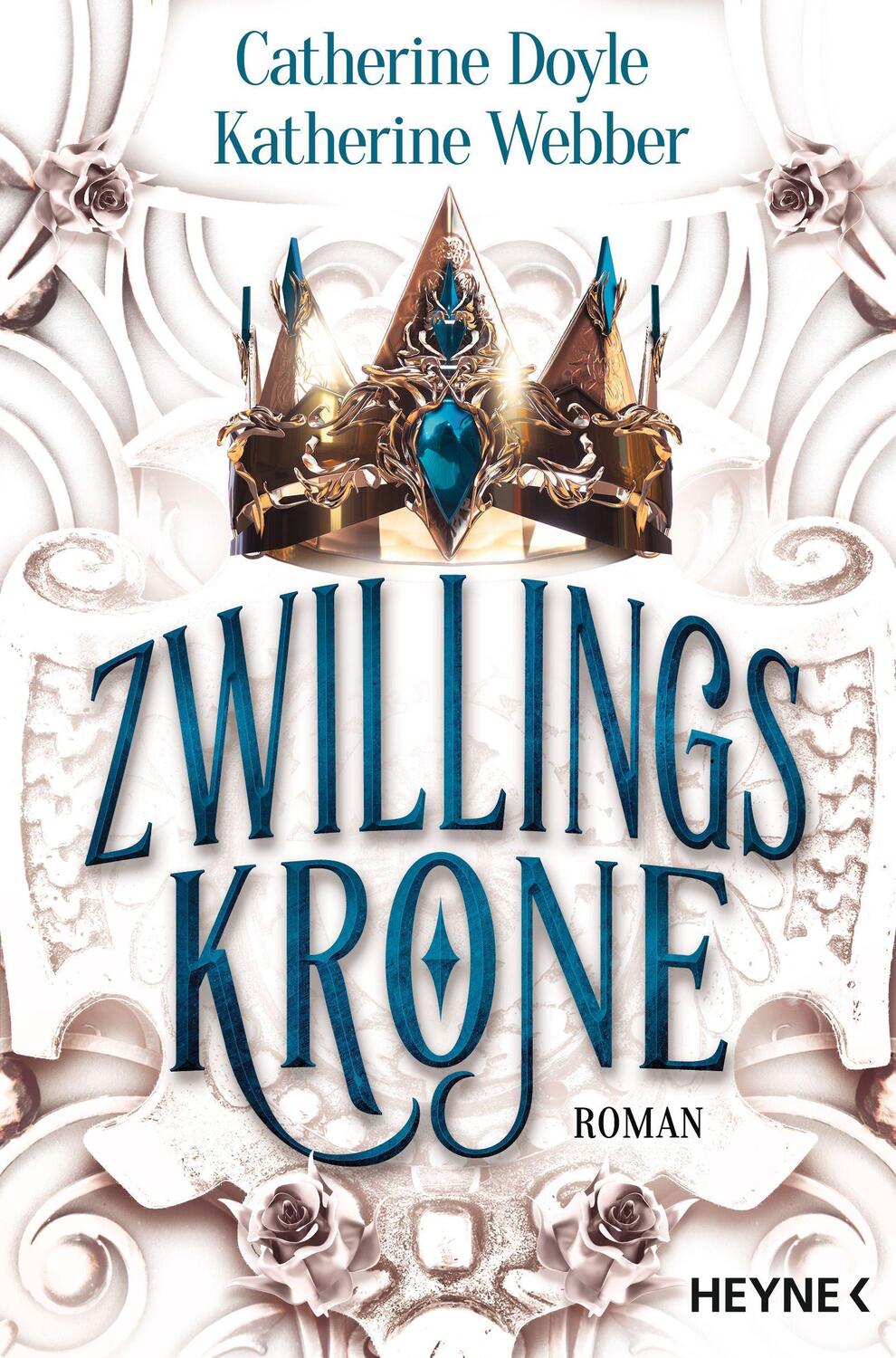 Cover: 9783453322059 | Zwillingskrone | Roman | Catherine Doyle (u. a.) | Taschenbuch | 2022