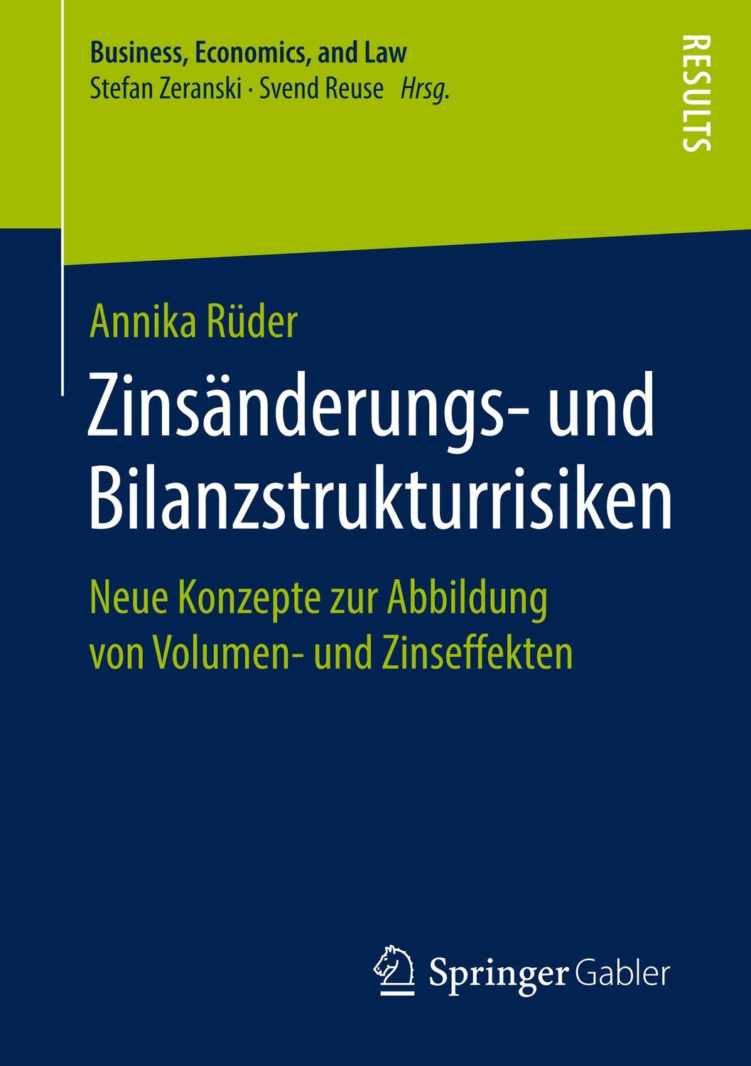 Cover: 9783658238971 | Zinsänderungs- und Bilanzstrukturrisiken | Annika Rüder | Taschenbuch