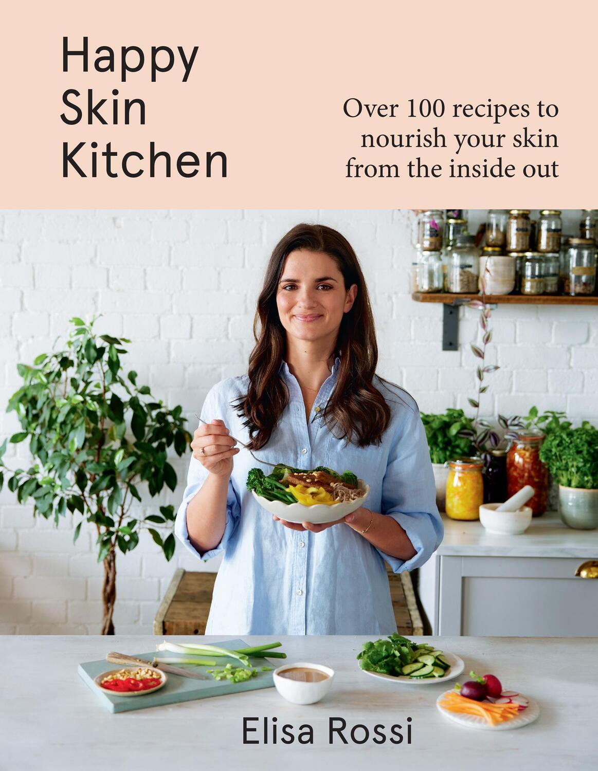 Cover: 9780008530914 | Happy Skin Kitchen | Elisa Rossi | Buch | Englisch | 2023