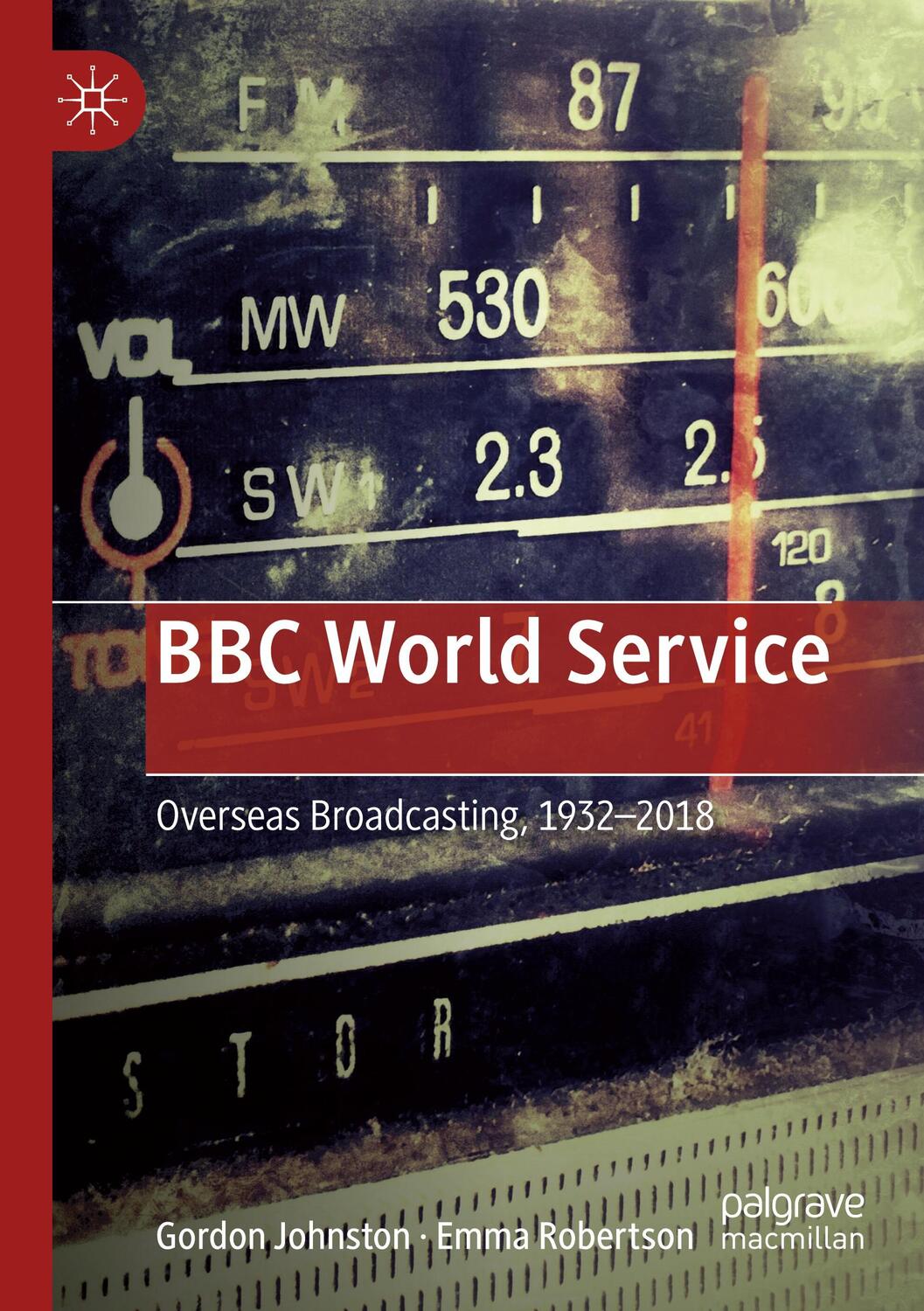 Cover: 9781349595228 | BBC World Service | Overseas Broadcasting, 1932¿2018 | Taschenbuch | X