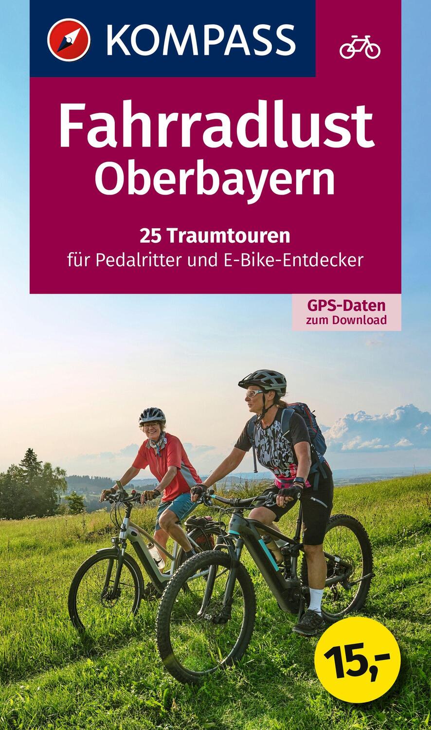 Cover: 9783991541264 | Fahrradlust Oberbayern | Taschenbuch | KOMPASS Fahrrad-Sammelband