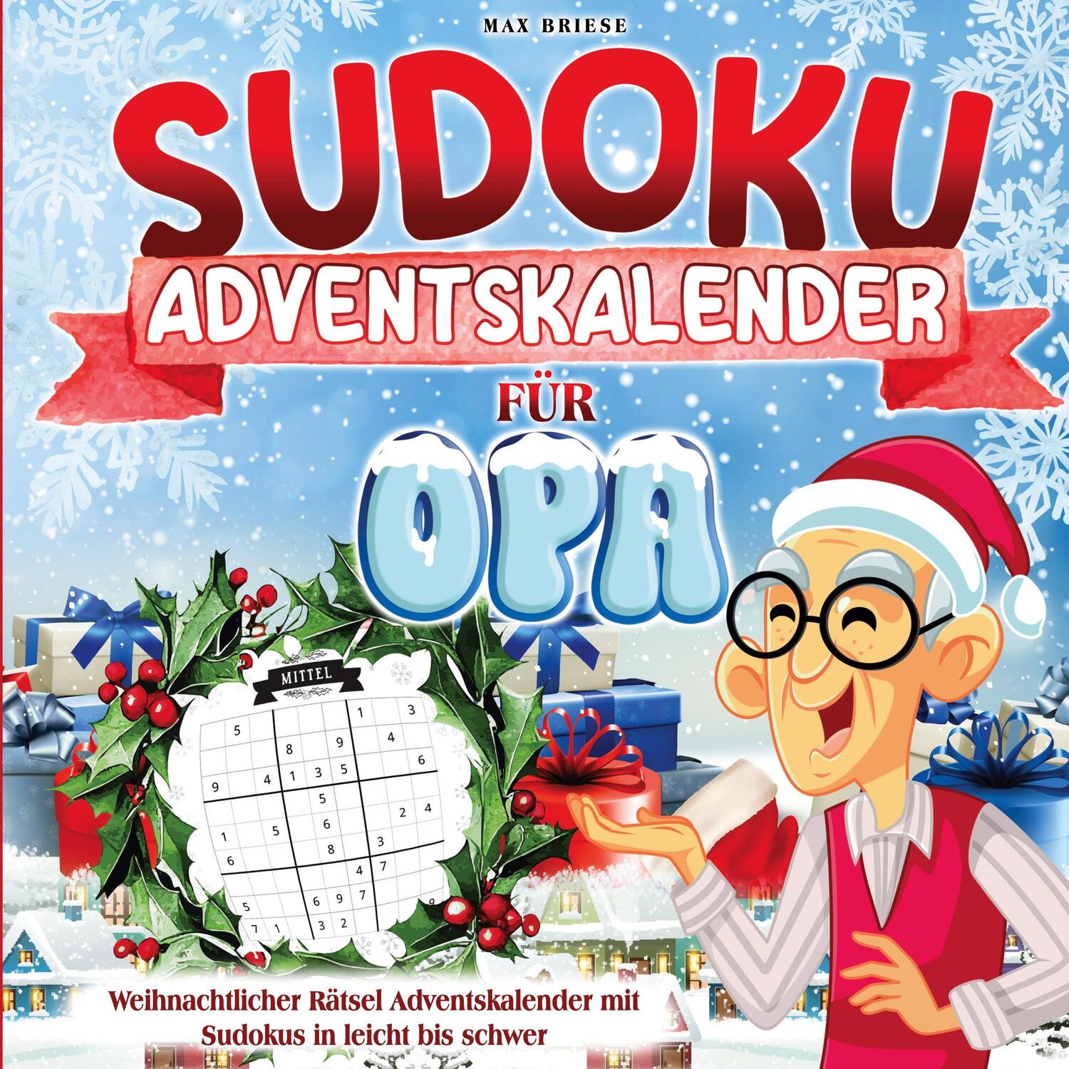 Cover: 9783910661073 | Sudoku Adventskalender für Opa | Max Briese | Taschenbuch | Paperback