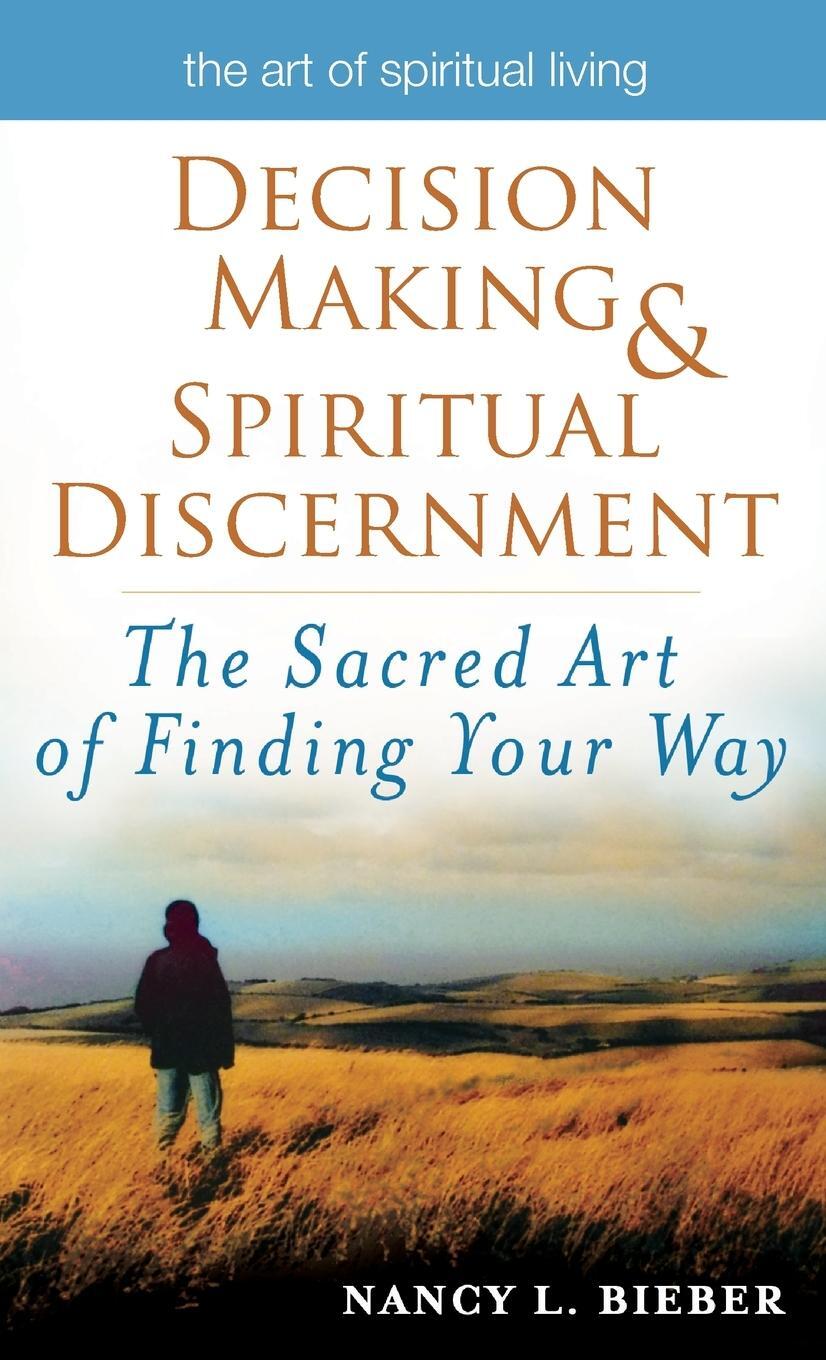 Cover: 9781683360247 | Decision Making &amp; Spiritual Discernment | Nancy L. Bieber | Buch