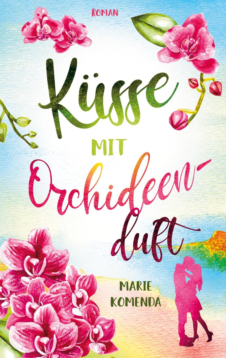 Cover: 9783757859893 | Küsse mit Orchideenduft | Ein spannender Liebesroman | Marie Komenda
