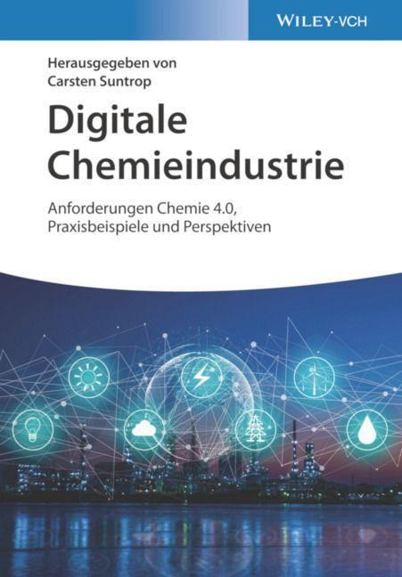 Cover: 9783527349715 | Digitale Chemieindustrie | Buch | Deutsch | 2022 | Wiley-VCH