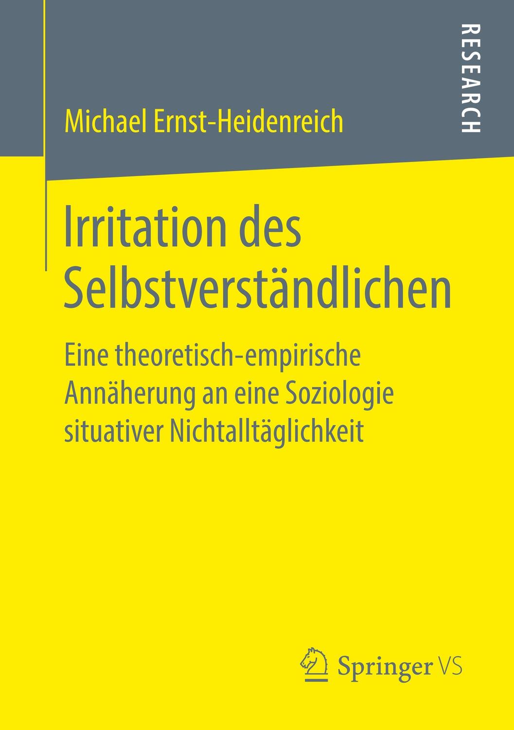 Cover: 9783658252076 | Irritation des Selbstverständlichen | Michael Ernst-Heidenreich | Buch