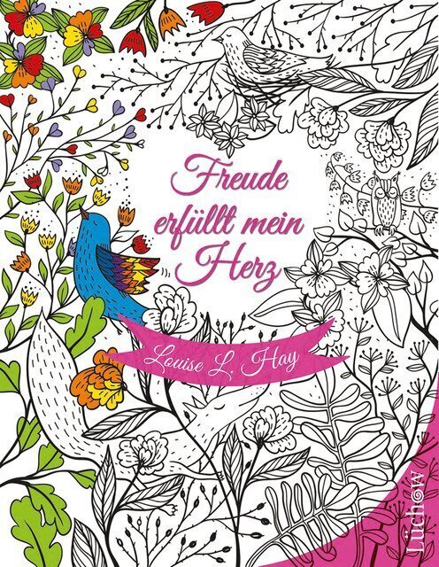 Cover: 9783958830332 | Freude erfüllt mein Herz | Louise L. Hay | Broschüre | Deutsch | 2015