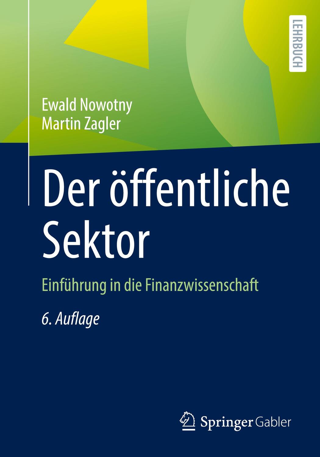 Cover: 9783658360412 | Der öffentliche Sektor | Einführung in die Finanzwissenschaft | Buch