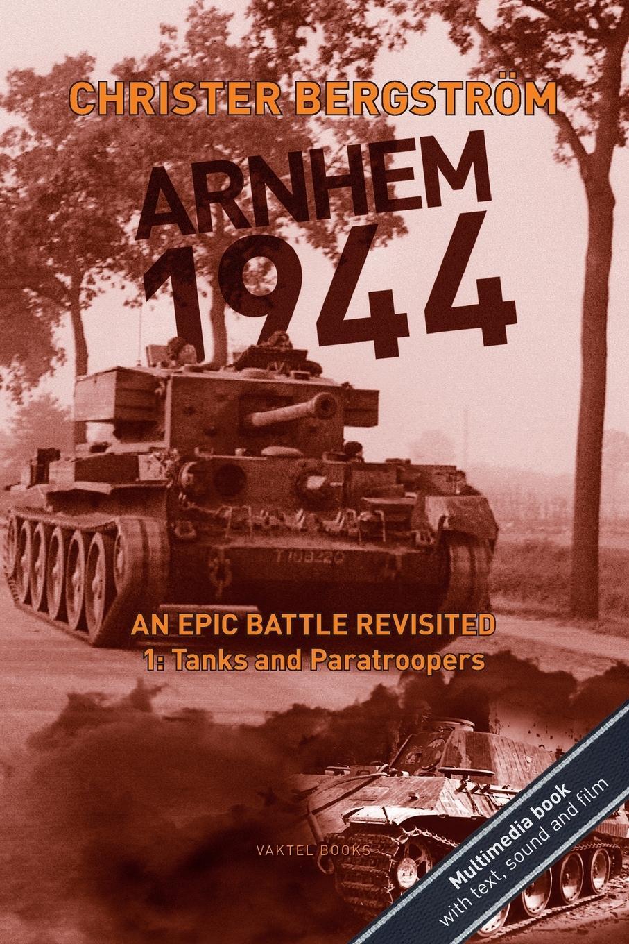 Cover: 9789188441485 | Arnhem 1944 - An Epic Battle Revisited | Christer Bergström | Buch