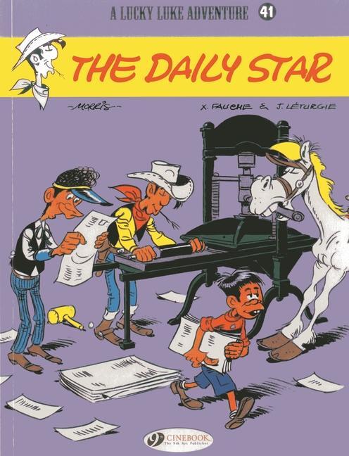 Cover: 9781849181600 | Lucky Luke 41 - The Daily Star | Jean &amp; Fauche Leturgie | Taschenbuch