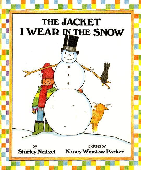Cover: 9780688045876 | The Jacket I Wear in the Snow | Shirley Neitzel | Taschenbuch | 1994