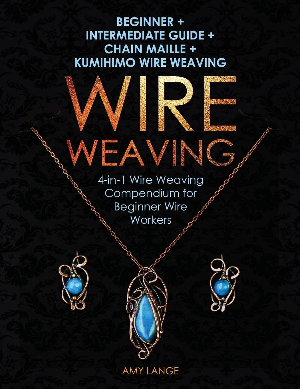 Cover: 9781951035259 | Wire Weaving | Amy Lange | Taschenbuch | Paperback | Englisch | 2019