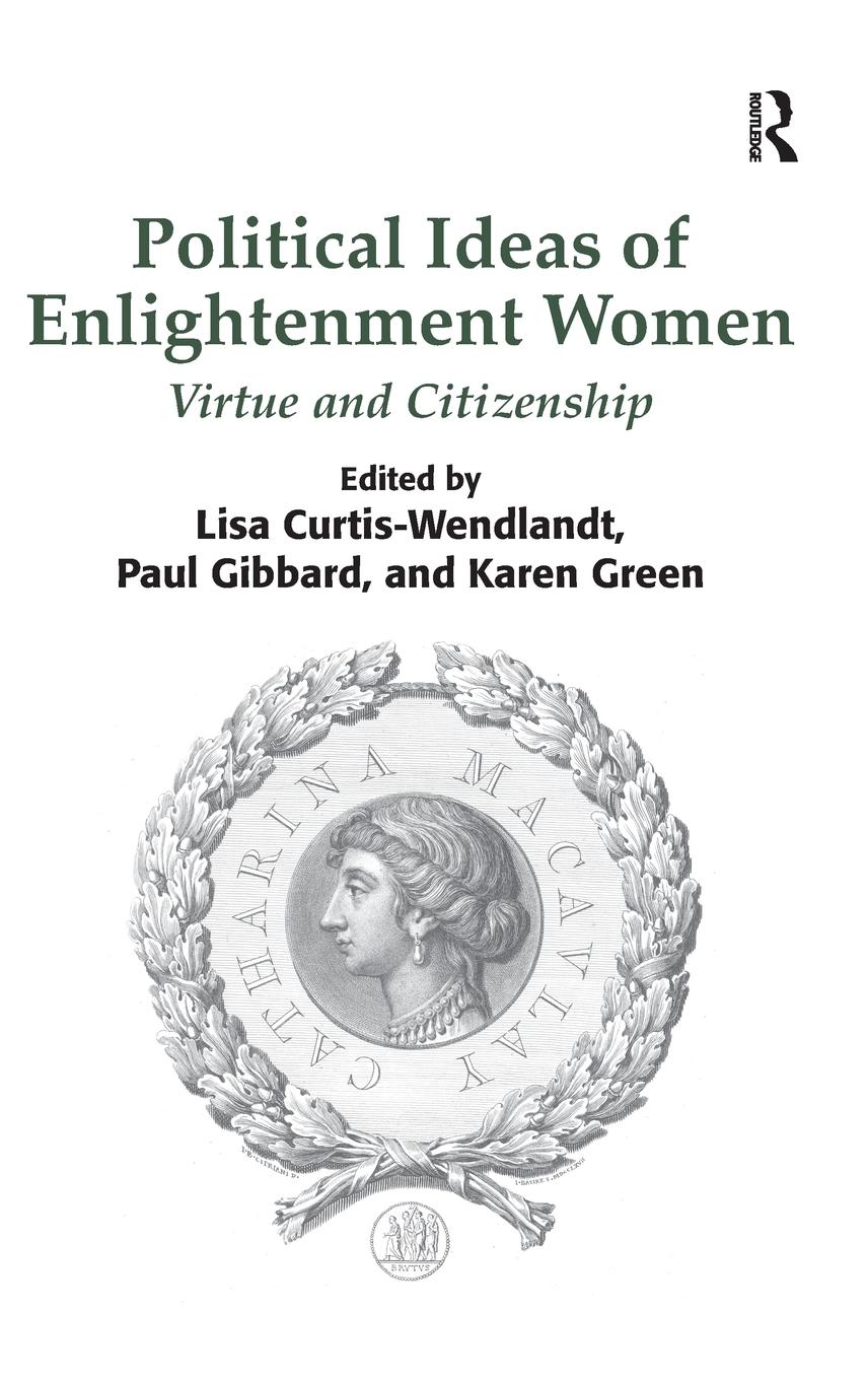 Cover: 9781472409539 | Political Ideas of Enlightenment Women | Virtue and Citizenship | Buch