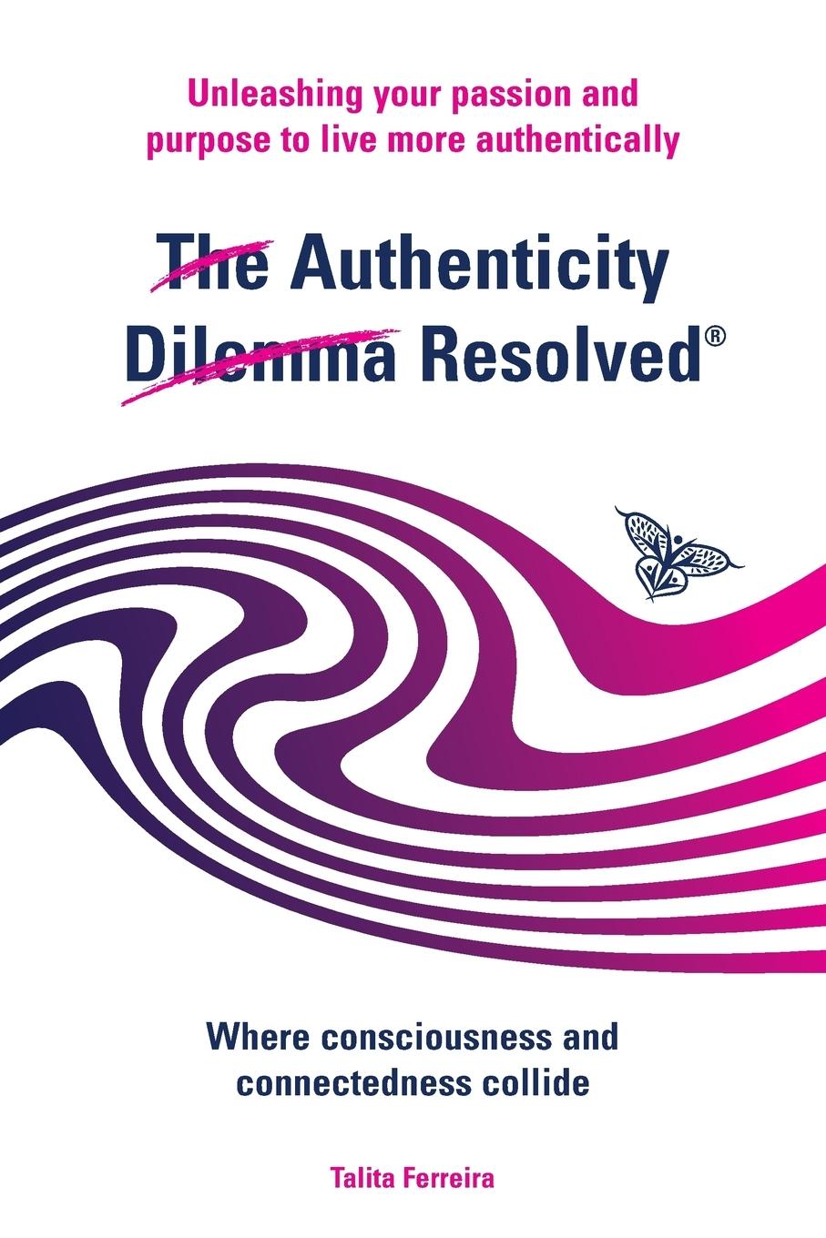 Cover: 9781911425144 | The Authenticity Dilemma Resolved | Talita Ferreira | Taschenbuch