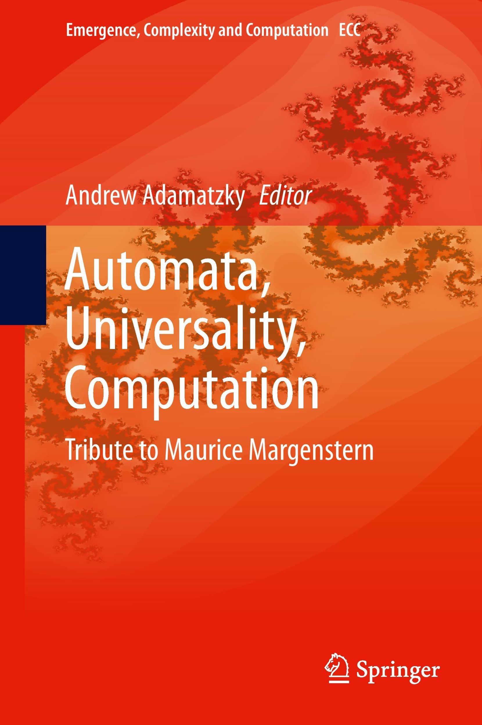 Cover: 9783319090382 | Automata, Universality, Computation | Tribute to Maurice Margenstern