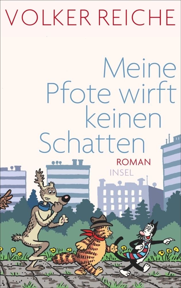 Cover: 9783458176879 | Meine Pfote wirft keinen Schatten | Roman | Volker Reiche | Buch