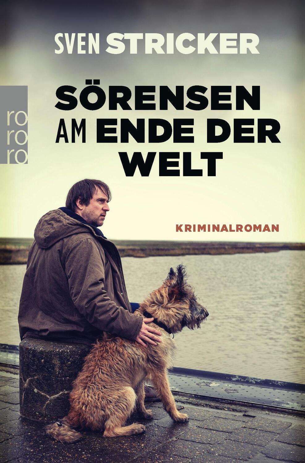 Cover: 9783499001215 | Sörensen am Ende der Welt | Sven Stricker | Taschenbuch | 496 S.