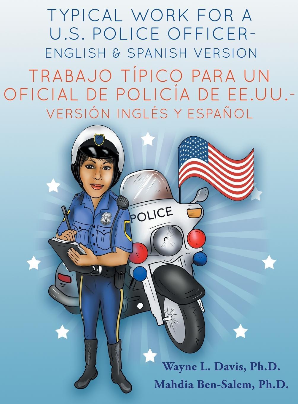 Cover: 9781940803197 | Typical work for a U.S police officer- English and Spanish version...