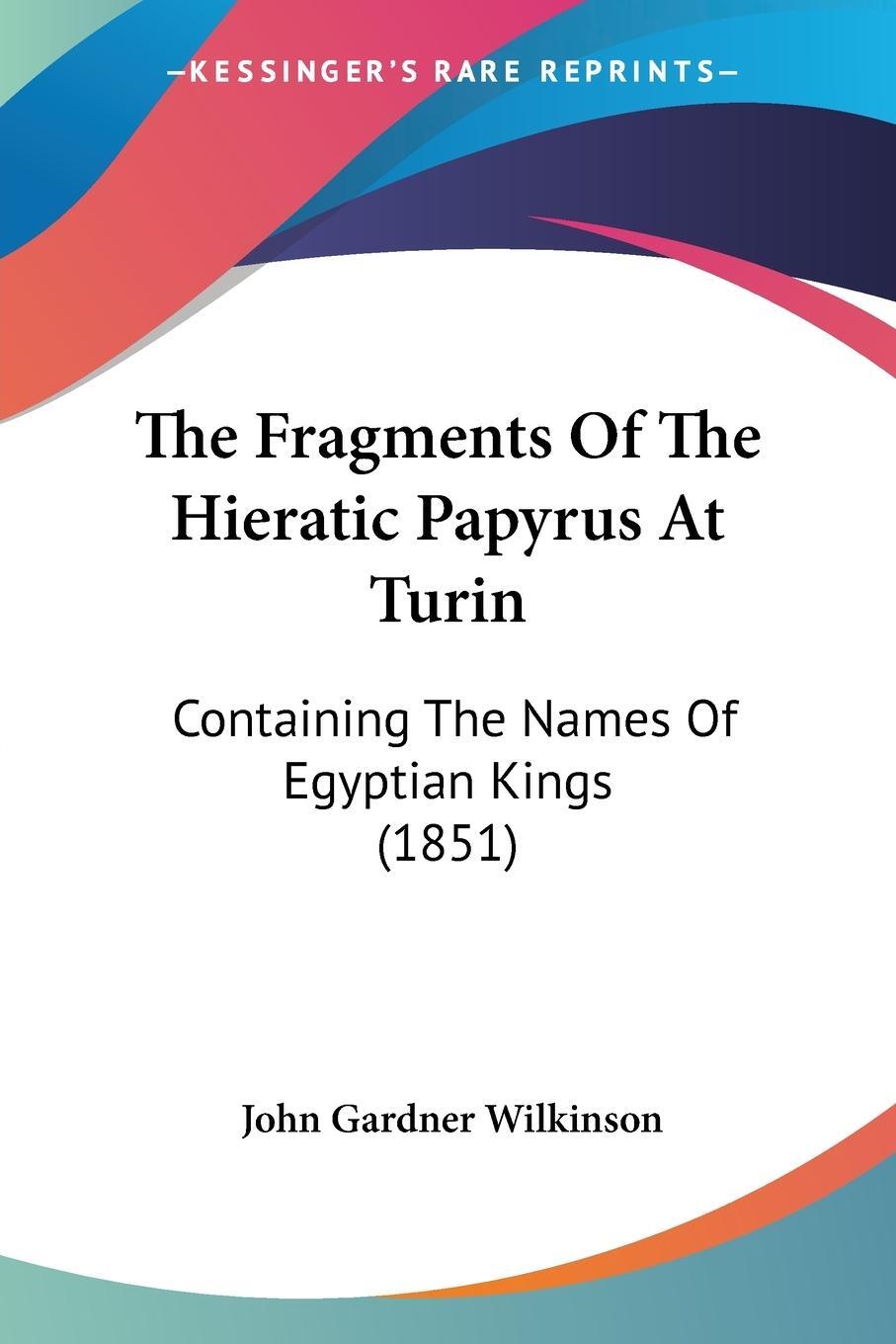 Cover: 9781104492083 | The Fragments Of The Hieratic Papyrus At Turin | Wilkinson | Buch