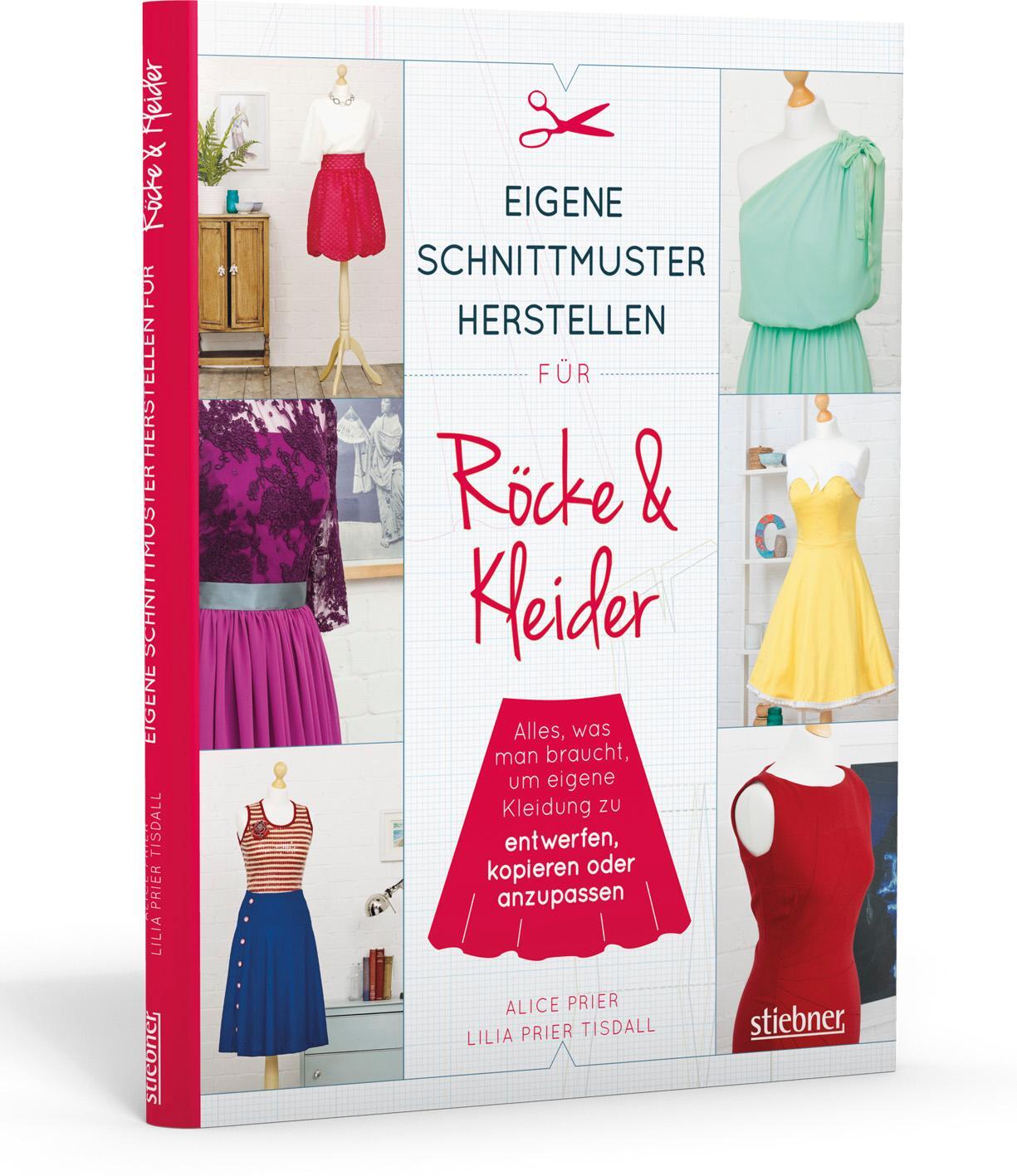 Cover: 9783830709848 | Eigene Schnittmuster herstellen für Röcke und Kleider | Prier (u. a.)