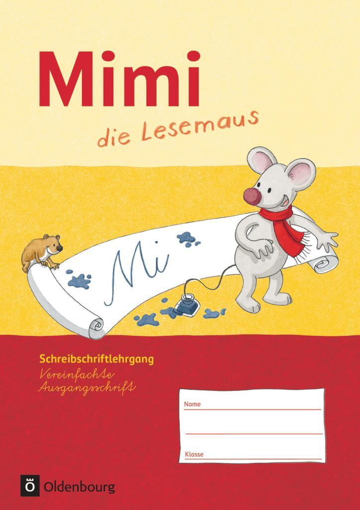 Cover: 9783637018075 | Mimi die Lesemaus Schreibschriftlehrgang Ausgabe F Vereinfachte...