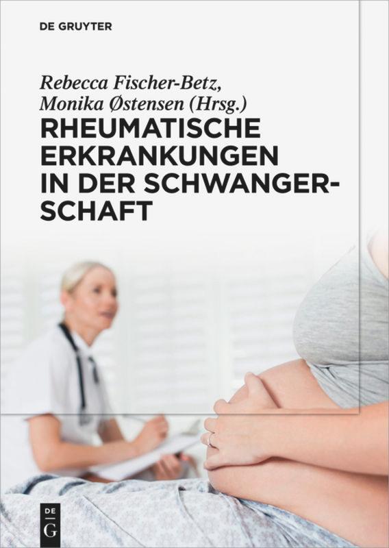 Cover: 9783110460681 | Rheumatische Erkrankungen in der Schwangerschaft | Østensen (u. a.)