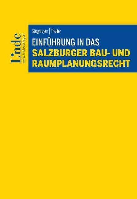 Cover: 9783707341515 | Einführung in das Salzburger Bau- und Raumplanungsrecht | Taschenbuch
