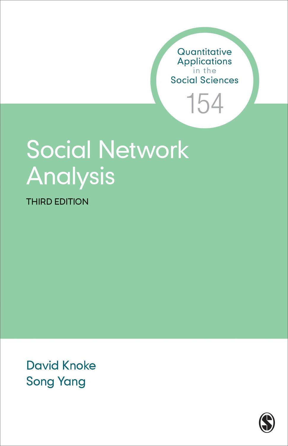 Cover: 9781506389318 | Social Network Analysis | David Knoke (u. a.) | Taschenbuch | Englisch