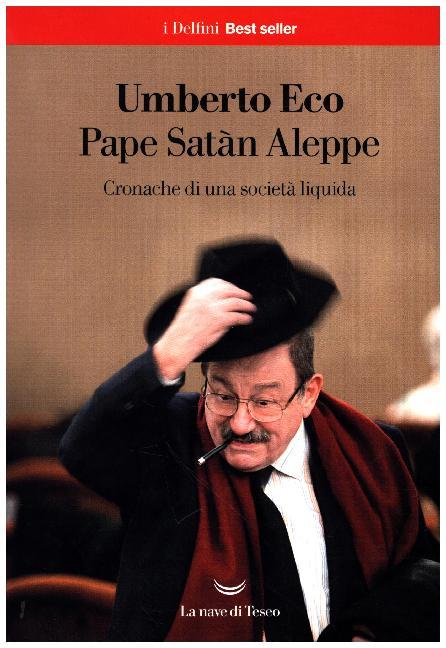 Cover: 9788893441568 | Pape Satàn Aleppe | Cronache di una società liquida | Umberto Eco