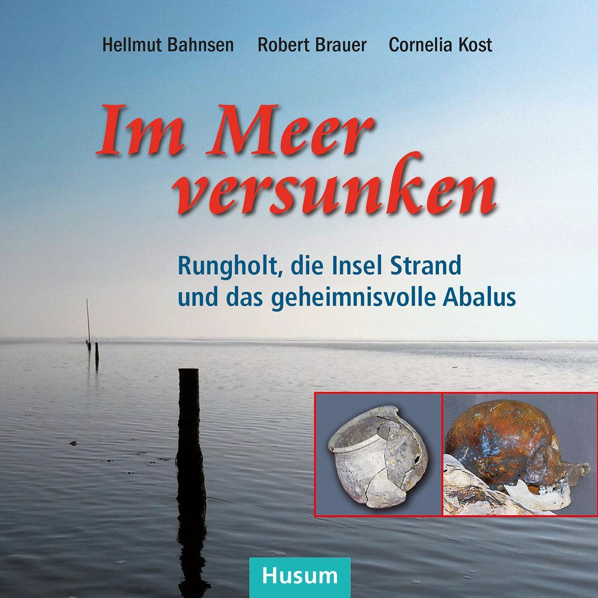 Cover: 9783898767378 | Im Meer versunken | Rungholt und die Insel Strand | Bahnsen (u. a.)