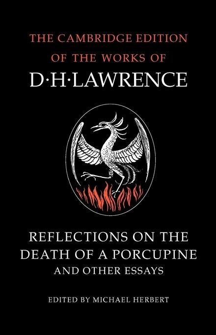Cover: 9780521358477 | Reflections on the Death of a Porcupine and Other Essays | Lawrence