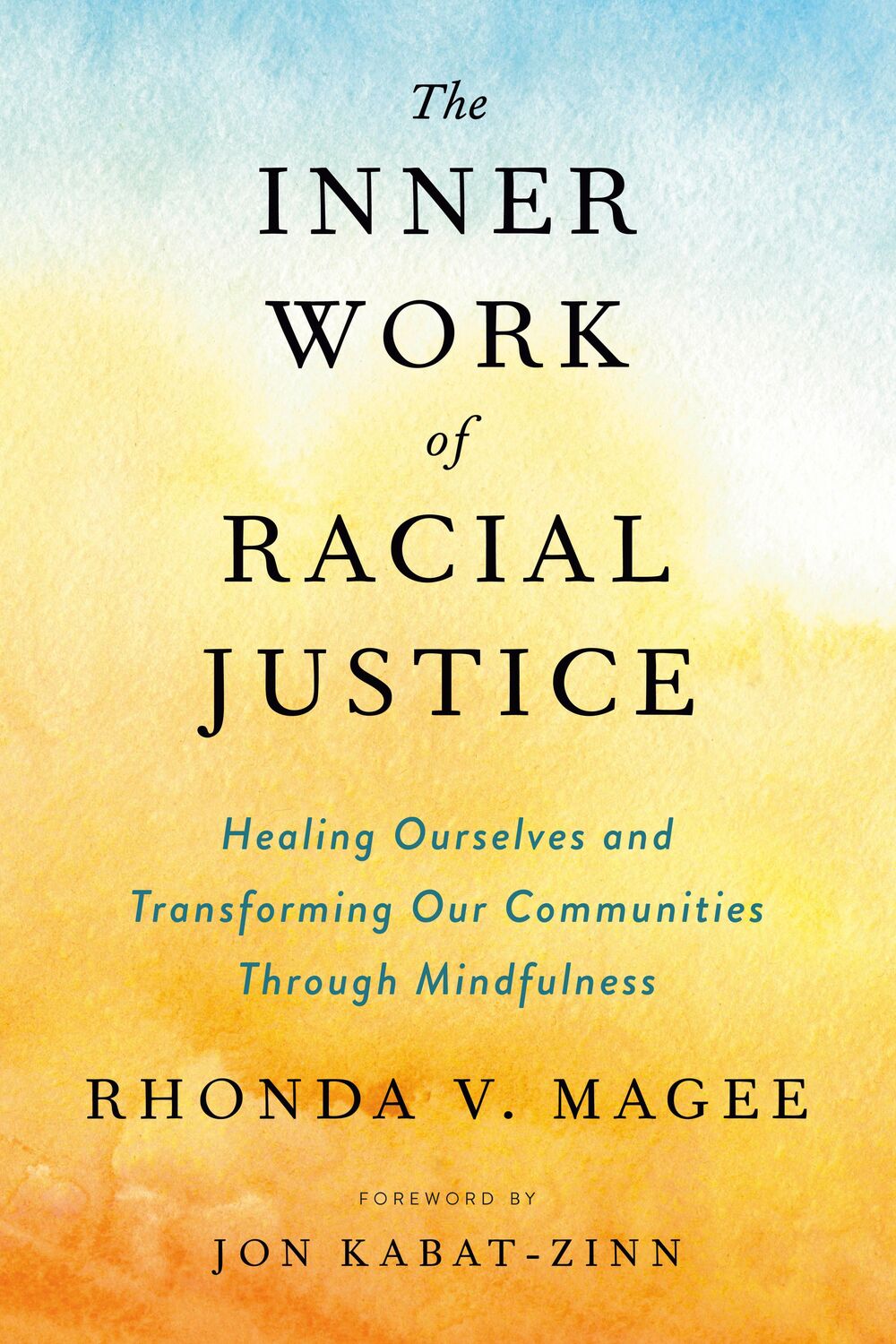 Cover: 9780143132820 | The Inner Work of Racial Justice: Healing Ourselves and...