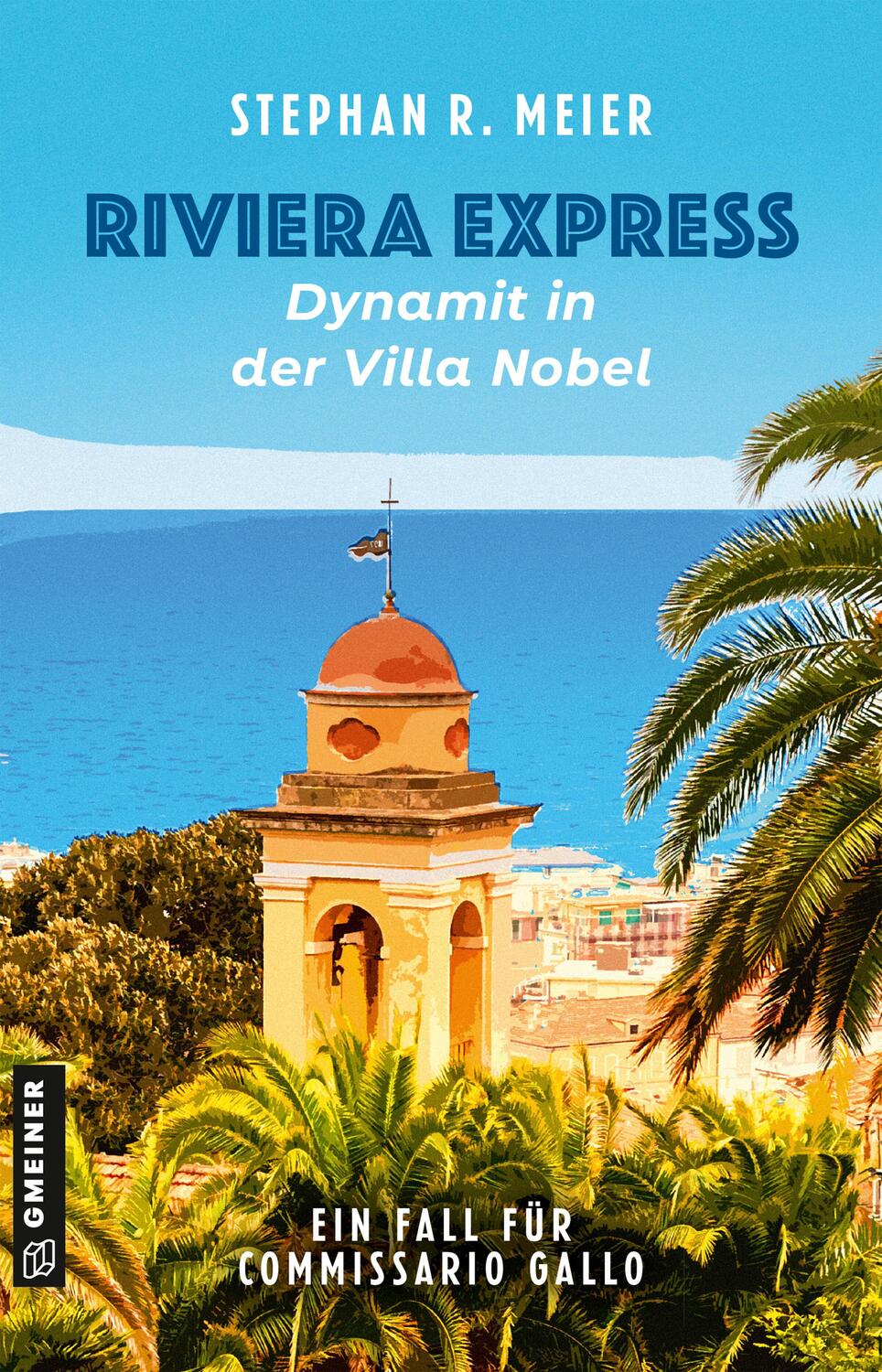 Cover: 9783839206386 | Riviera Express - Dynamit in der Villa Nobel | Stephan R. Meier | Buch