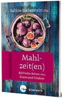 Cover: 9783460253193 | Mahlzeit(en) | Taschenbuch | 144 S. | Deutsch | 2018