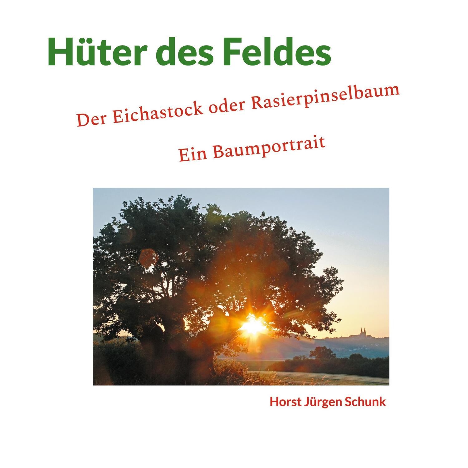 Cover: 9783757846534 | Hüter des Feldes | Horst Jürgen Schunk | Buch | 78 S. | Deutsch | 2023