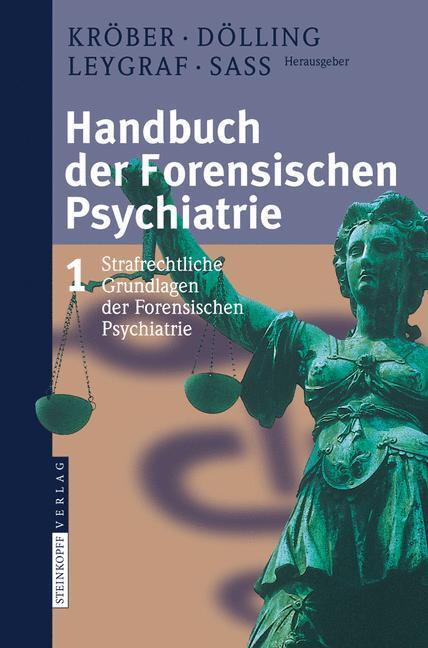 Cover: 9783798514461 | Handbuch der Forensischen Psychiatrie 1 | Hans-Ludwig Kröber (u. a.)