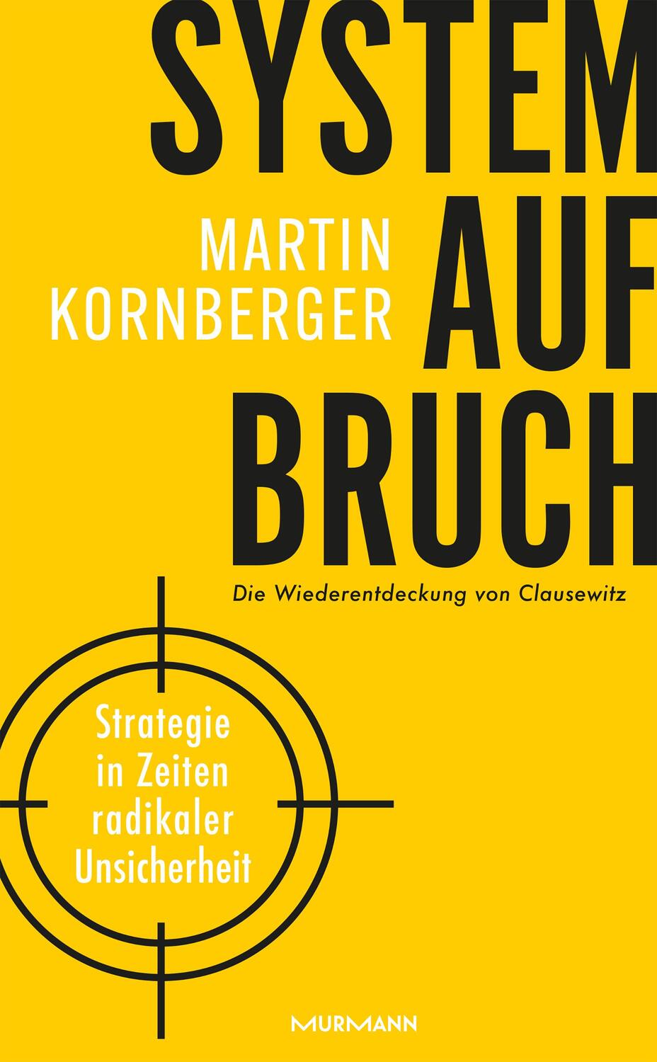Cover: 9783867747257 | Systemaufbruch | Martin Kornberger | Taschenbuch | Deutsch | 2022