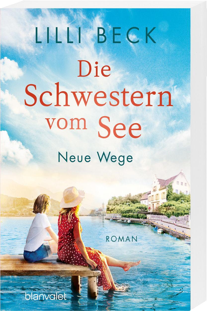 Bild: 9783734110856 | Die Schwestern vom See - Neue Wege | Roman | Lilli Beck | Taschenbuch