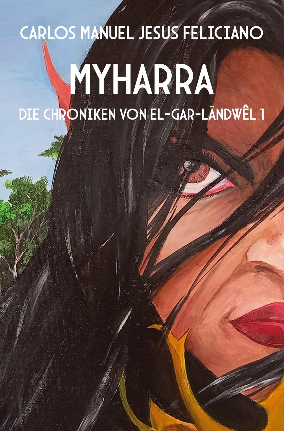 Cover: 9783985278244 | Myharra | Die Chroniken von El-Gar-Ländwêl 1 | Feliciano | Taschenbuch