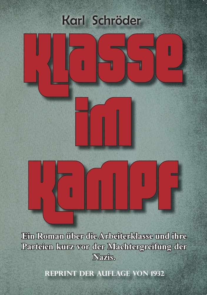 Cover: 9783989791725 | Klasse im Kampf | Karl Schröder | Taschenbuch | Deutsch