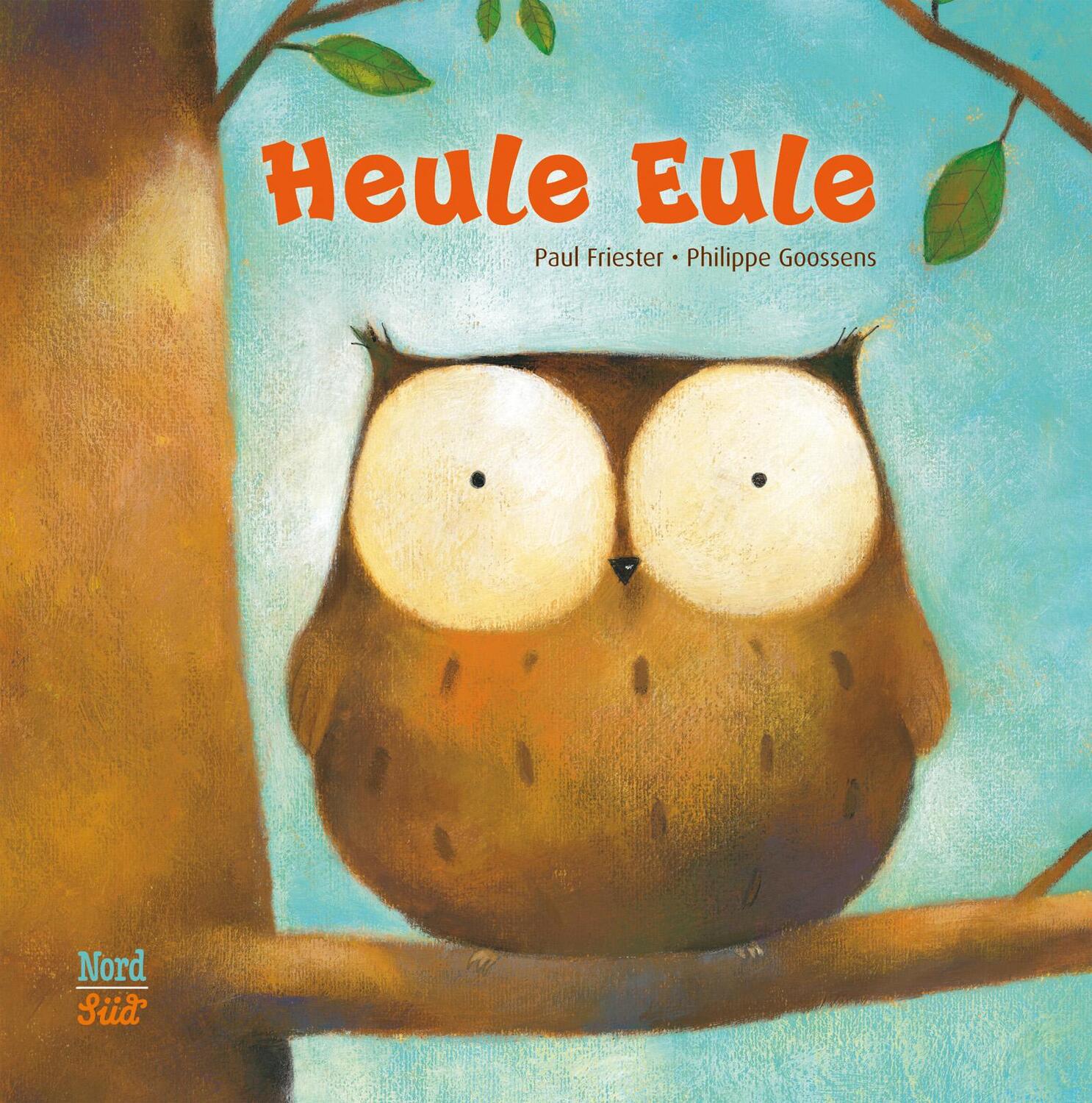 Cover: 9783314101397 | Heule Eule | Paul Friester | Buch | Heule Eule | Deutsch | 2011