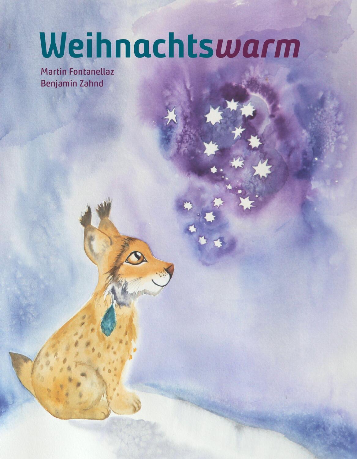 Cover: 9783855805754 | Weihnachtswarm | Martin Fontanellaz | Buch | 26 S. | Deutsch | 2023