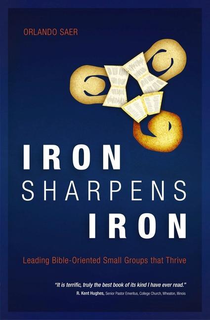 Cover: 9781845505752 | Iron Sharpens Iron | Leading Bible-Oriented Small Groups that Thrive